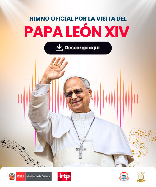 Himno oficial por la visita del Papa León XIV